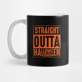 Straight Outta Halloween Town Mug